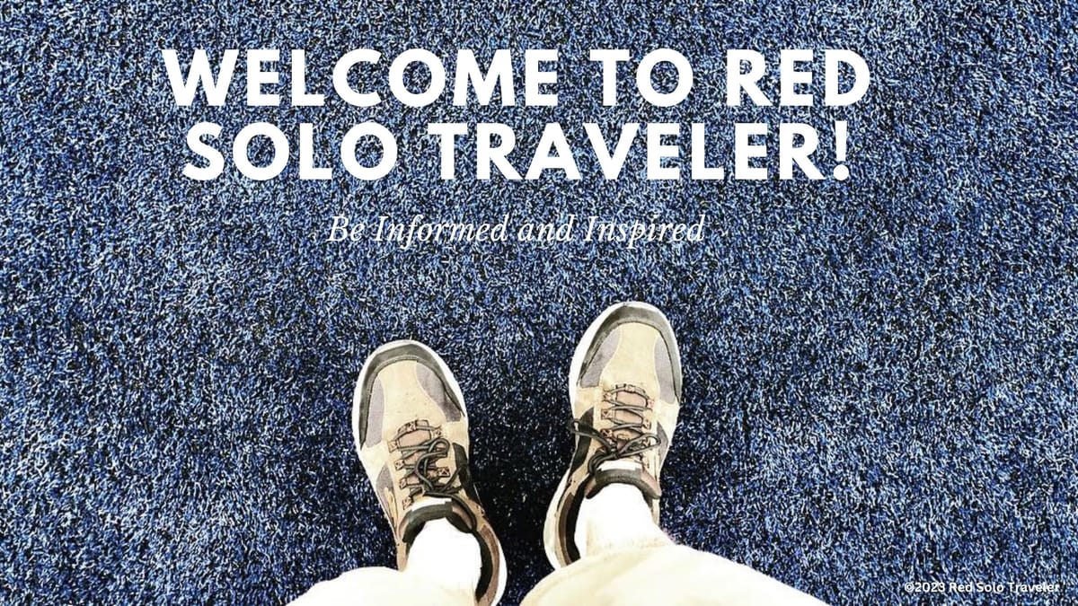 Welcome to Red Solo Traveler